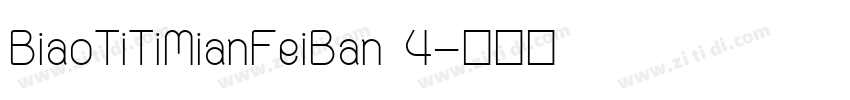 BiaoTiTiMianFeiBan 4字体转换